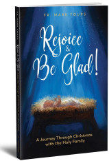 Rejoice and Be Glad! A Journey Through Christmas with the Holy Family, Journal